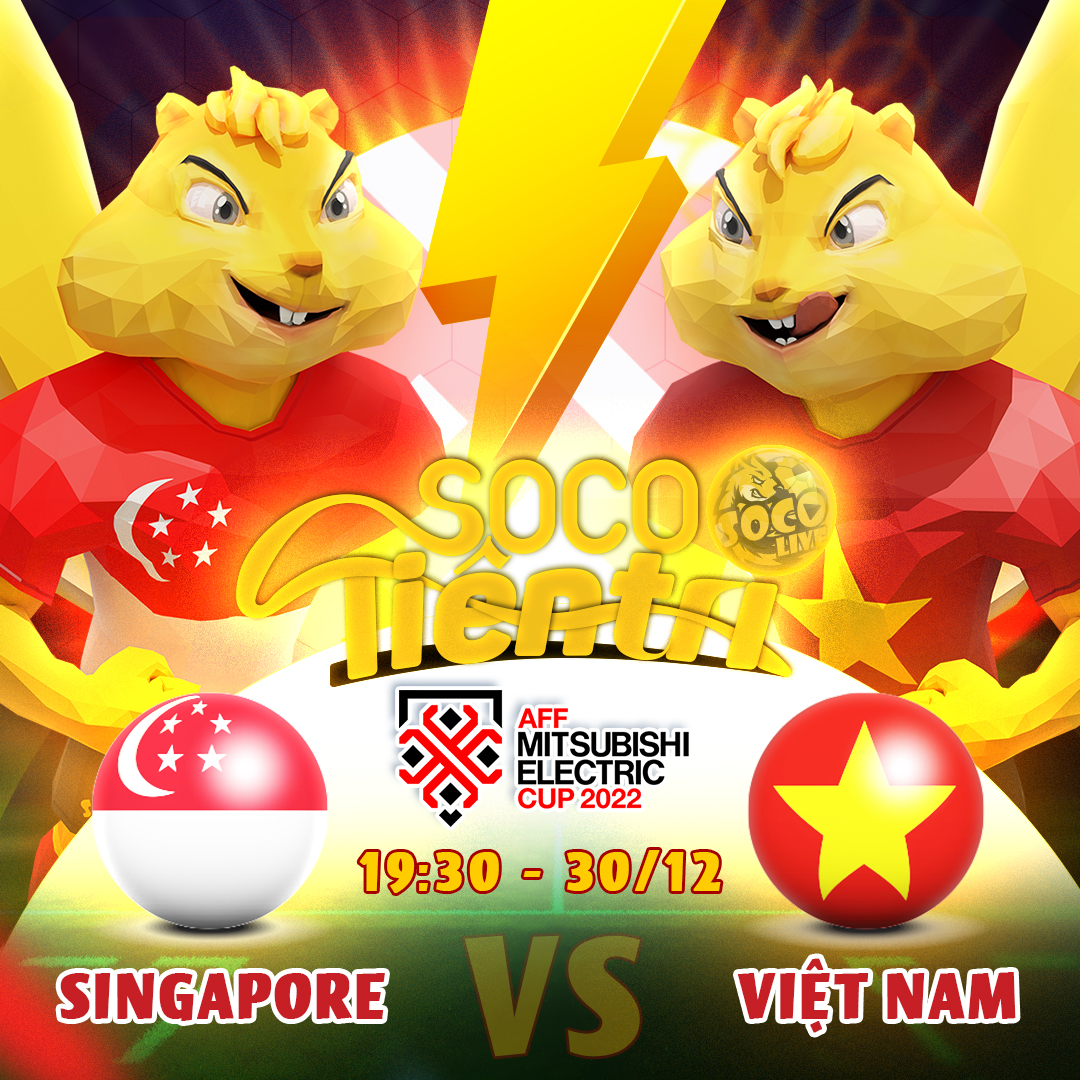 Singapore vs Việt Nam vào lúc 19h30 Thứ sáu ngày 30.12.2022 Singapore vs Việt Nam vào lúc 19h30 Thứ sáu ngày 30.12.2022