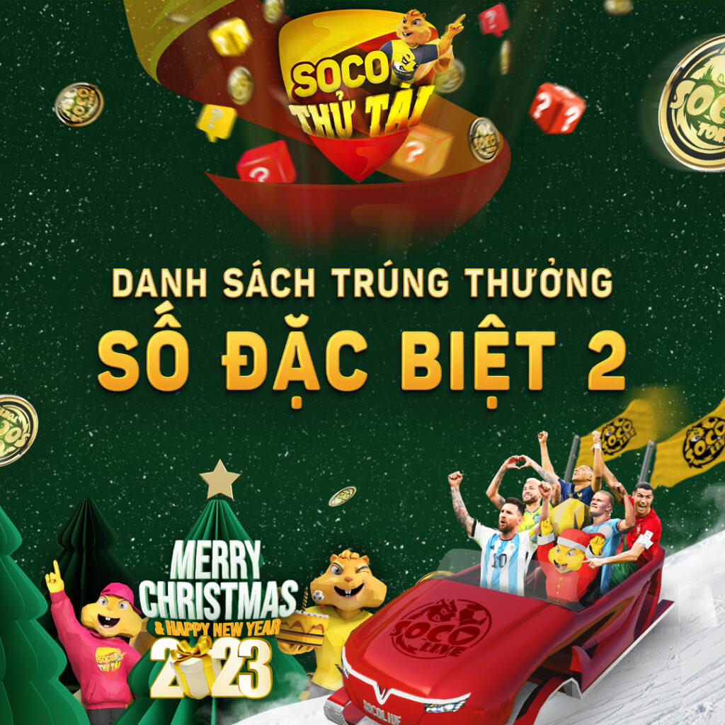 Danh Sách Trúng Thưởng Soco Thử Tài Số Đặc Biệt Năm Mới